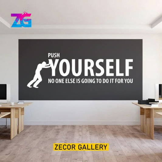 Push Yourself No One Else Is Going To DO It For You Motivational Wall Sticker Zecor Gallery