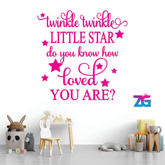 Twinkle Twinkle Little Star Do You Know How Loved You Are ? Zecor Gallery
