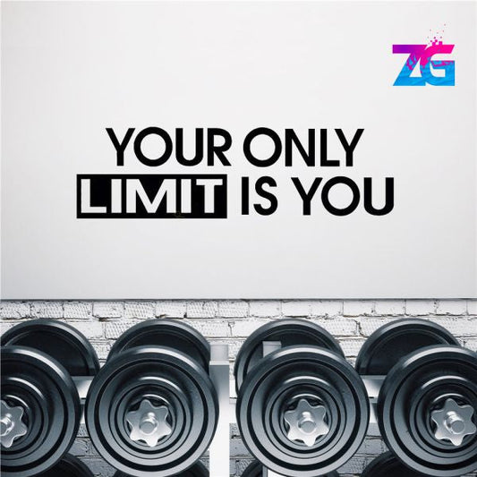 Your Only Limit is You Motivational Quote Wall Sticker Zecor Gallery