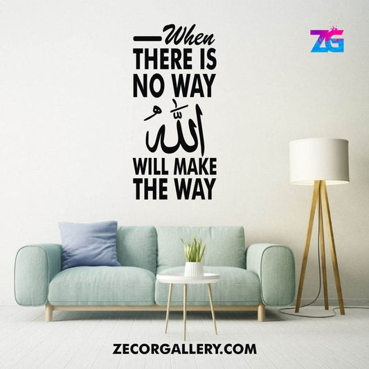 When There is No Way ALLAH will Make the Way Wall Stickers for Home Decor Zecor Gallery