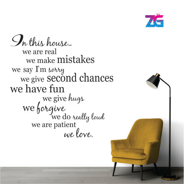 Family Values - In This House We Are Real, We Make Mistakes | Wall Design Sticker