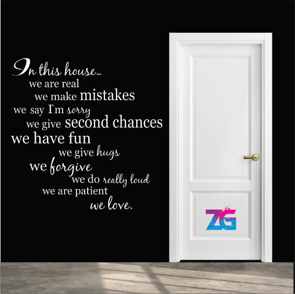 Family Values - In This House We Are Real, We Make Mistakes | Wall Design Sticker