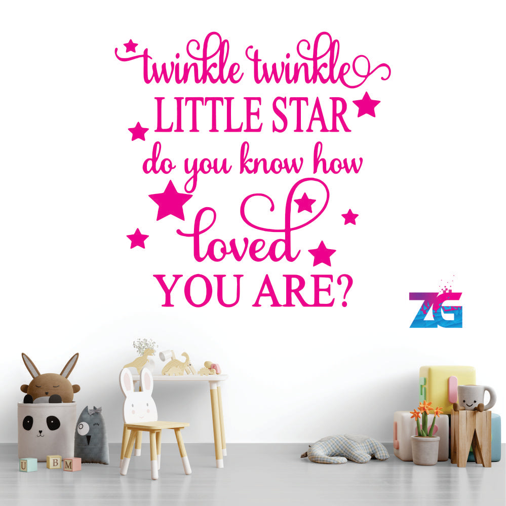 Twinkle Twinkle Little Star Do You Know How Loved You Are ?