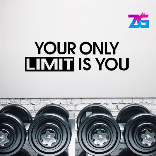 Your Only Limit is You Motivational Quote Wall Sticker